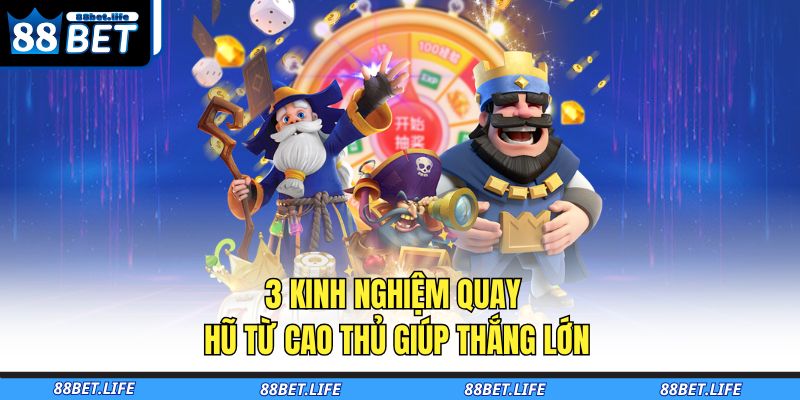 Nổ Hũ Chợ Tết Xưa – Sắc Xuân Hoài Niệm, Hũ Vàng Bất Tận 4 3 kinh nghiệm quay hũ từ cao thủ giúp thắng lớn