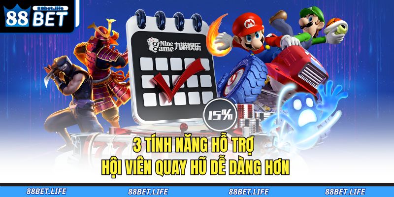 Nổ Hũ Đổi Thẻ Cào – Quay Hũ Đơn Giản Trúng Lớn Dễ Dàng 88BET 4 3 tính năng hỗ trợ hội viên quay hũ dễ dàng hơn
