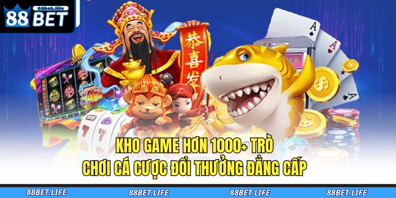 Trang chủ 29 Kho game hơn 1000+ trò chơi cá cược đổi thưởng đẳng cấp