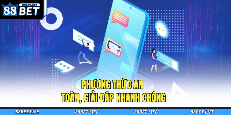 Cách Nhận Hỗ Trợ Từ Nhà Cái 88BET Giúp Kết Nối Nhanh 2 Phương thức an toàn, giải đáp nhanh chóng