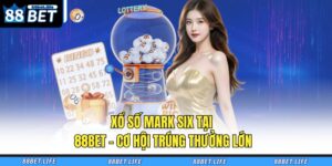 Xổ Số Mark Six Tại 88BET - Cơ Hội Trúng Thưởng Lớn 29 Xổ số Mark Six