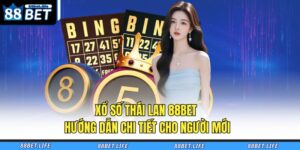 Xổ Số Thái Lan 88BET - Hướng Dẫn Chi Tiết Cho Người Mới 27 Xổ số Thái Lan 88BET